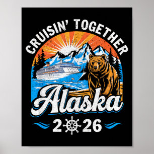 Cruisin Together Alaska 2026 Family Friend Alaska Poster