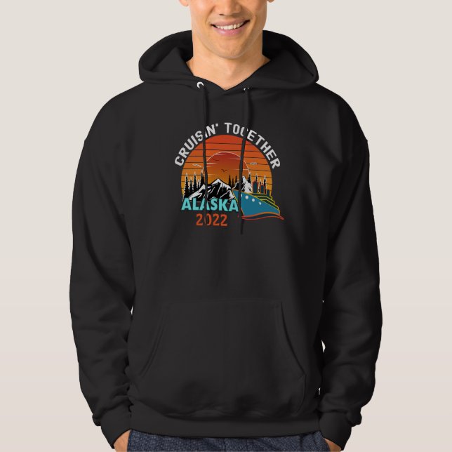 Cruisin Together Alaska Travel Vacation Matching  Hoodie (Front)