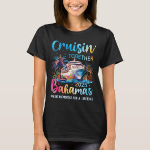 Cruisin Together Bahamas 2025 Family Cruise Bahama T-Shirt