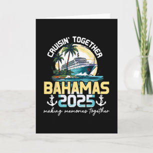 Cruisin' Together Bahamas 2025 Trip Card