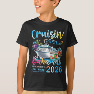 Cruisin' Together Bahamas 2026 Family Group Cruise T-Shirt