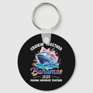 Cruisin Together Bahamas Vacation Beach 2025 Memor Key Ring