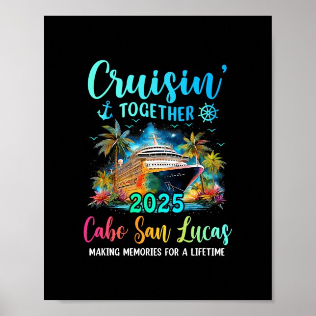 Cruisin' Together Cabo San Lucas 2025 Family Cruis Poster (Front)