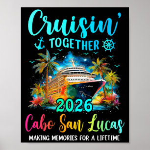 Cruisin' Together Cabo San Lucas 2026 Family Cruis Poster