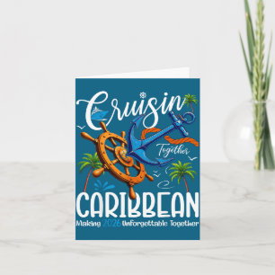 Cruisin' Together Caribbean Cruise Family Design Card