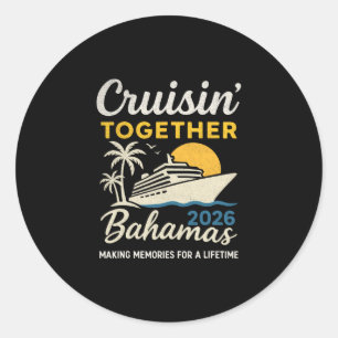 Cruisin’ Together Hamas 2026 Family Vacation Cruis Classic Round Sticker