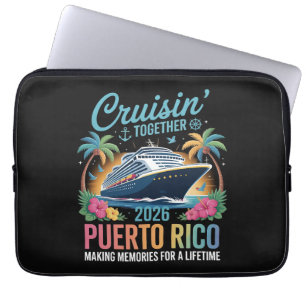 Cruisin' Together Puerto Rico 2026 Laptop Sleeve