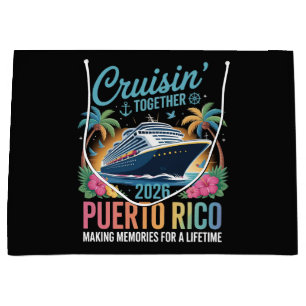 Cruisin' Together Puerto Rico 2026 Large Gift Bag