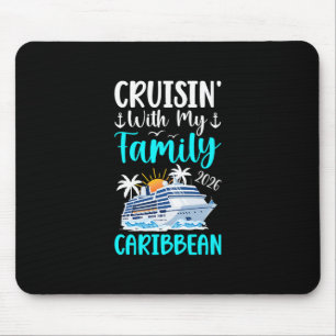 Cruisin' With Family Caribbean Cruise 2026 Family Mouse Pad