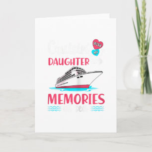 Cruisin With My Daughter Memories At Sea Mother Cr Card