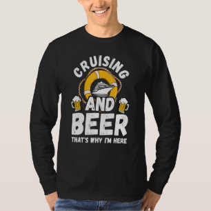 Cruising And Beer Funny Cruise Crusaders T-Shirt