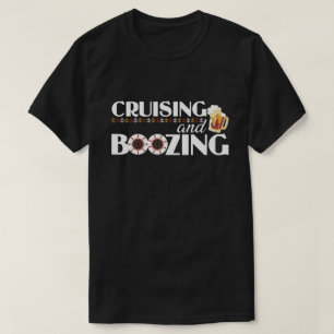 Cruising and Boozing Group Matching Drinking T-Shirt