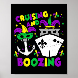 Cruising And Boozing Mardi Gras Cruise Matching Fa Poster