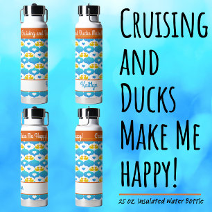 Cruising and Ducks Make Me Happy Custom Vacation  Water Bottle