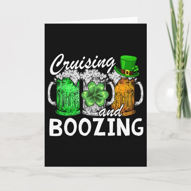 Cruising Boozing Irish Drinking St Patricks Day Be Card (Front)