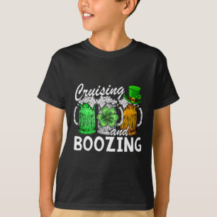 Cruising Boozing Irish Drinking St Patricks Day Be T-Shirt
