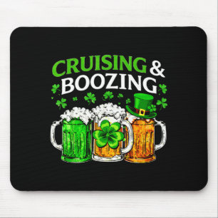 Cruising boozing irish drinking st patricks day mouse pad