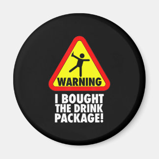 Cruising | Cruise Warning I Bought Drink Package Magnet