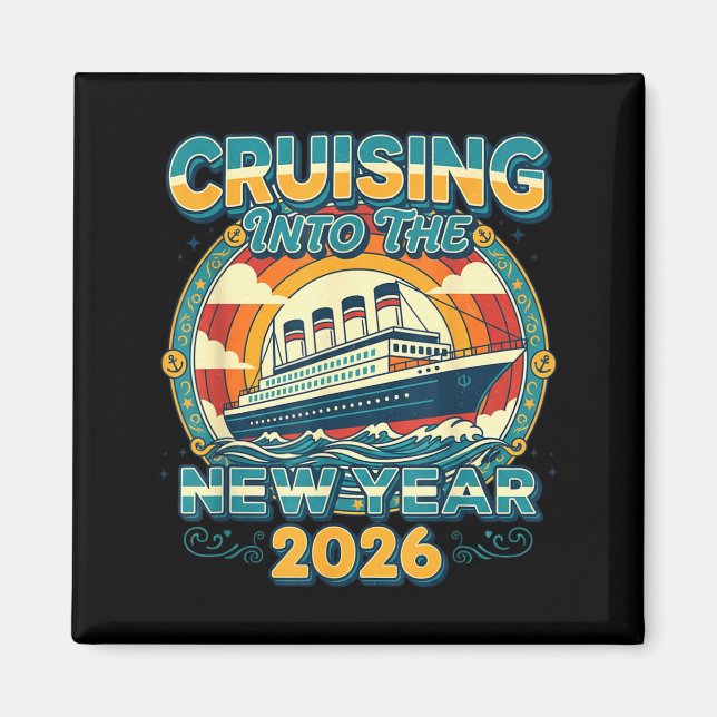Cruising Into 2026 New Year Eve Celebration Family Magnet (Front)