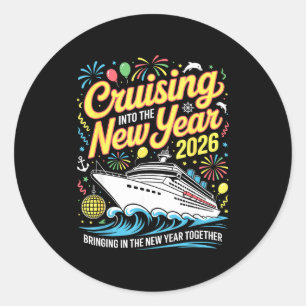 Cruising Into 2026 New Years Eve Matching Family C Classic Round Sticker