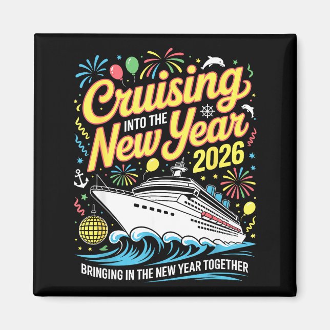Cruising Into 2026 New Years Eve Matching Family C Magnet (Front)