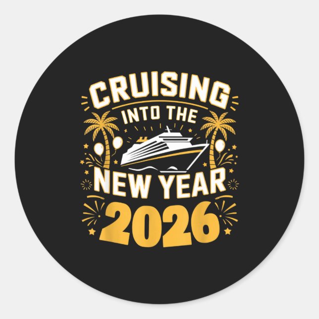 Cruising Into 2026 New Years Eve Party Favors Fami Classic Round Sticker (Front)