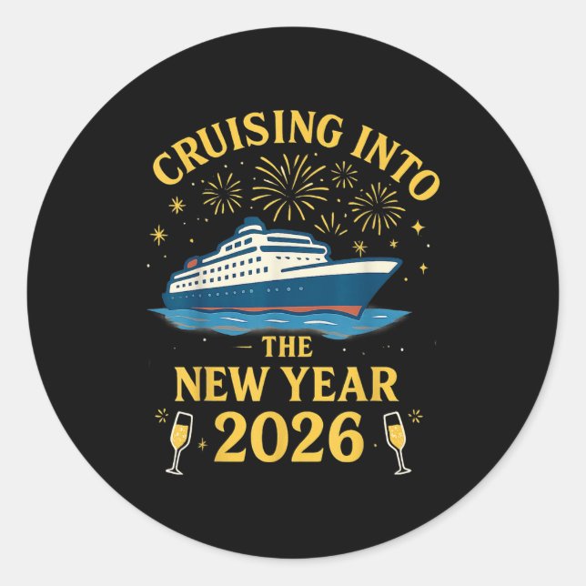 Cruising Into 2026 New Years Eve Party Favors Fami Classic Round Sticker (Front)