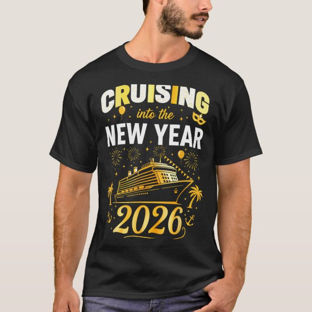 Cruising Into 2026 New Years Eve Party Favors Fami T-Shirt (Front)