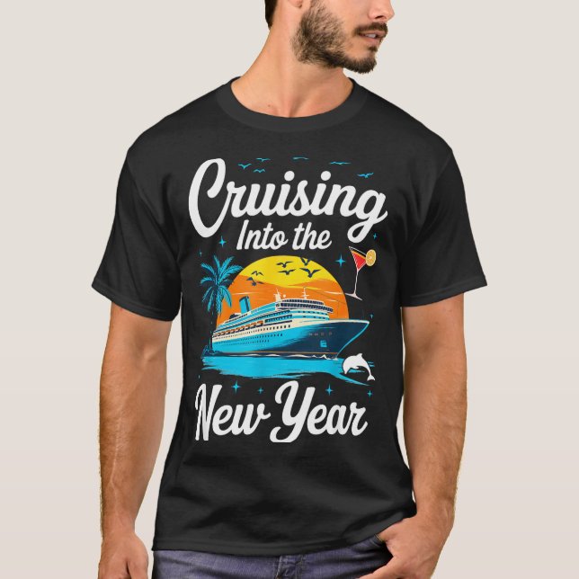 Cruising Into 2026 New Years Eve Party Matching Fa T-Shirt (Front)