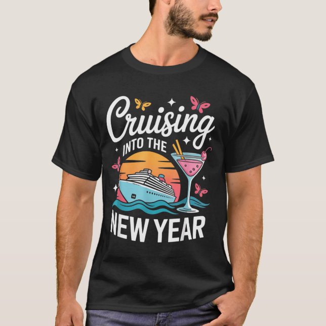 Cruising Into 2026 New Years Eve Party Matching Fa T-Shirt (Front)