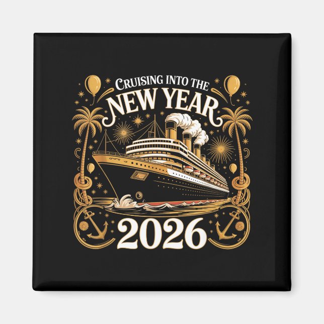Cruising Into 2026 New Years Eve Party Outfit Fami Magnet (Front)