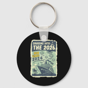 Cruising Into 2026 New Years With Family Friends E Key Ring