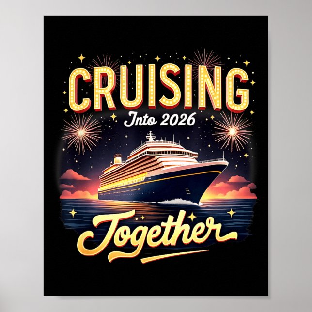 Cruising Into 2026 Together New Year Cruise Ship V Poster (Front)