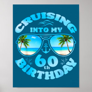 Cruising into 60th birthday-matching 60th birthday poster