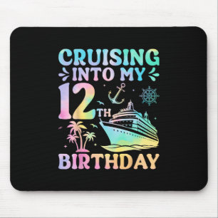 Cruising Into My 12th Birthday Cruise Vacation Oce Mouse Pad