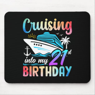 Cruising Into My 21st Birthday 21 Years Old Birthd Mouse Pad