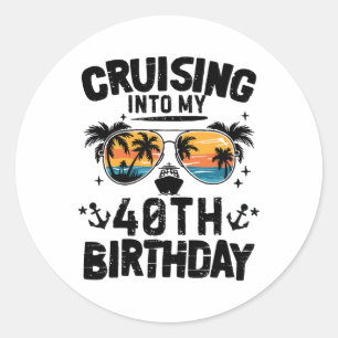 Cruising Into My 40th Birthday Cruise Sunset Party Classic Round Sticker
