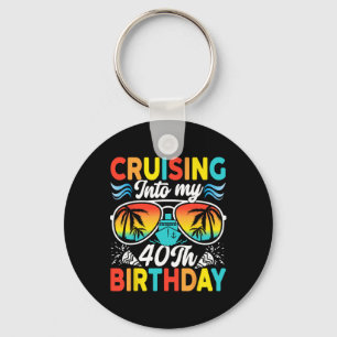 Cruising Into My 40th Birthday Family Cruise 40 Bi Key Ring