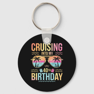 Cruising Into My 40th Birthday Tropical Sunset Vac Key Ring