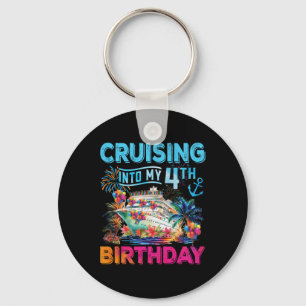 Cruising Into My 4th Birthday Trip Cruise Birthday Key Ring