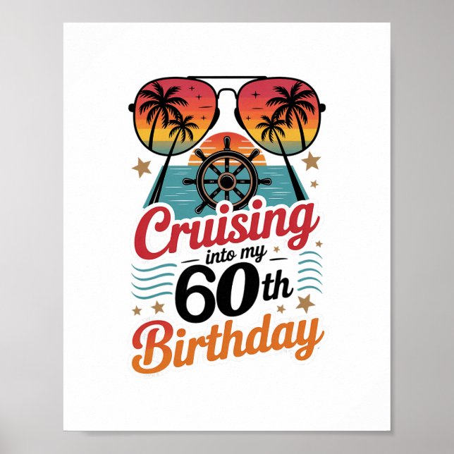 Cruising Into My 60th Birthday  Poster (Front)