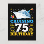 Cruising Into My 75 Birthday Party Postcard<br><div class="desc">Cruising Into My 75 Year Old Birthday Party 75th B-Day Funny design Gift Standard Postcard Classic Collection.</div>