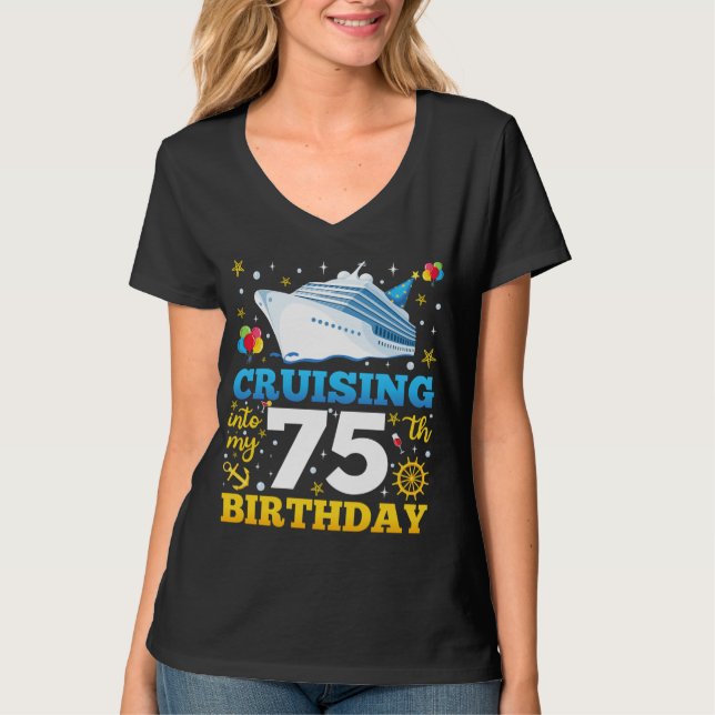 Cruising Into My 75 Birthday Party Women V-Neck T-Shirt (Front)