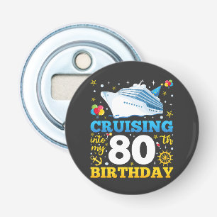 Cruising Into My 80 Birthday Party Bottle Opener