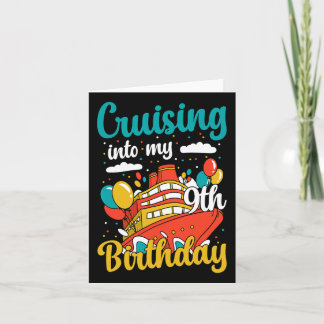 Cruising Into My 9th Birthday Cruise Vacation Boat Card