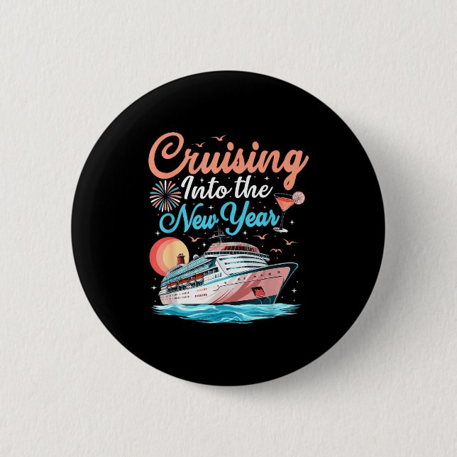 Cruising Into New Years Eve Party Countdown Happy  6 Cm Round Badge (Front)