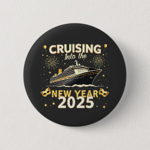 Cruising into the New Year 2025 Family Cruise 6 Cm Round Badge