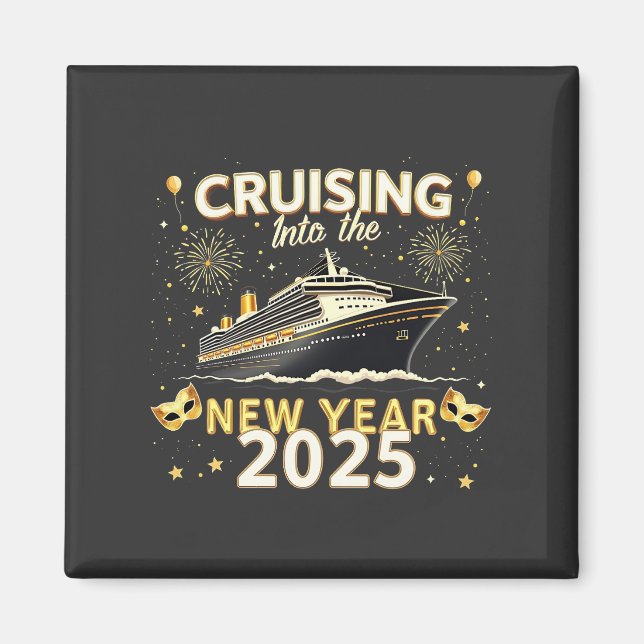 Cruising into the New Year 2025 Family Cruise Magnet (Front)