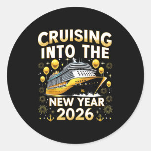 Cruising Into The New Year 2026 Cruise Party Gift  Classic Round Sticker