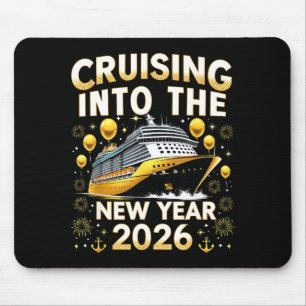 Cruising Into The New Year 2026 Cruise Party Gift Mouse Pad